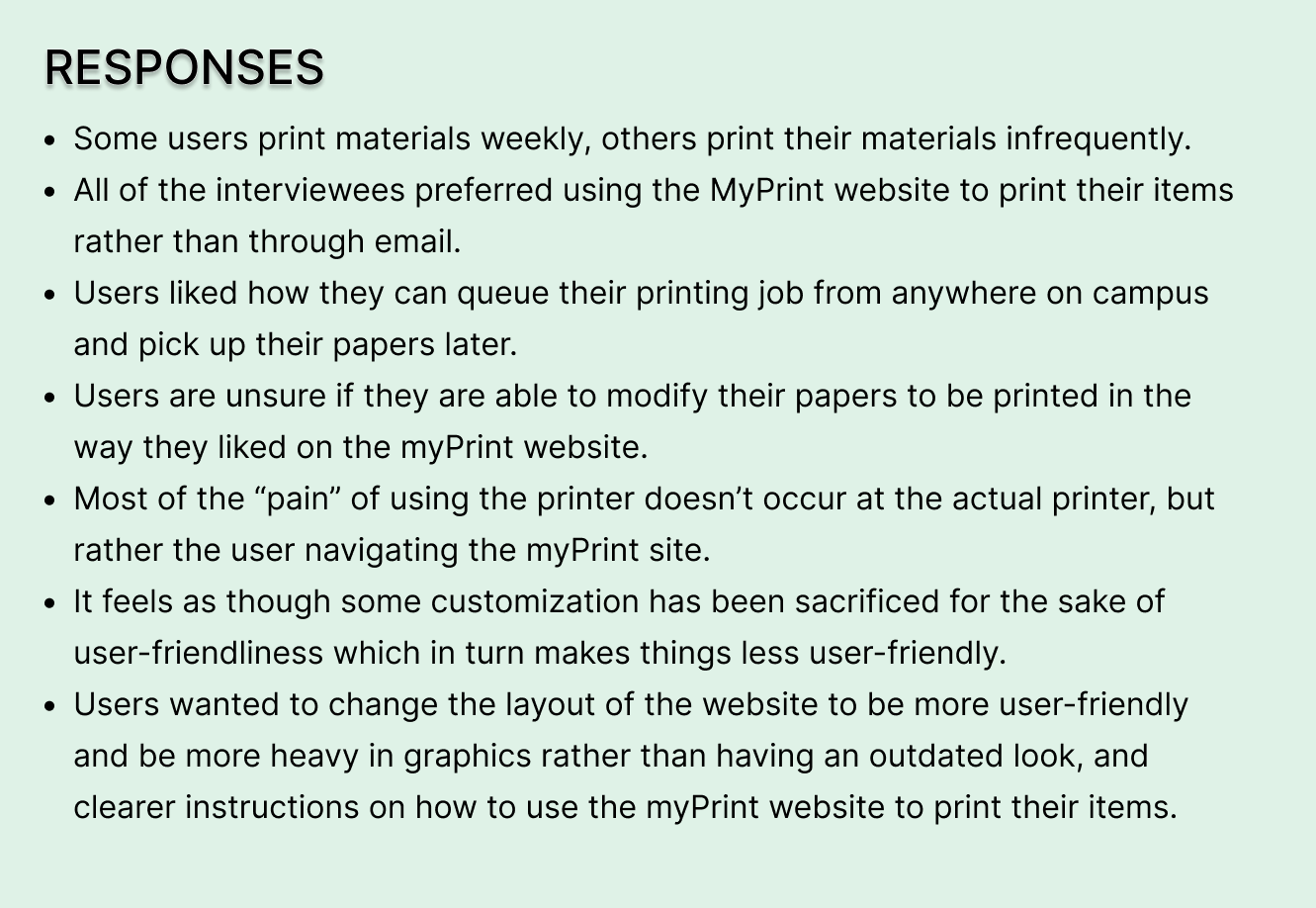 a list of responses from interviewing users